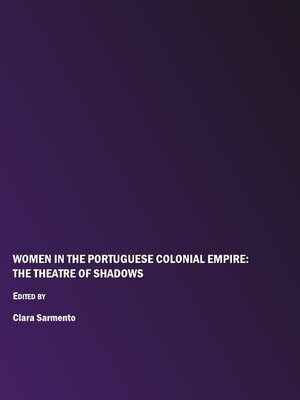 cover image of Women in the Portuguese Colonial Empire